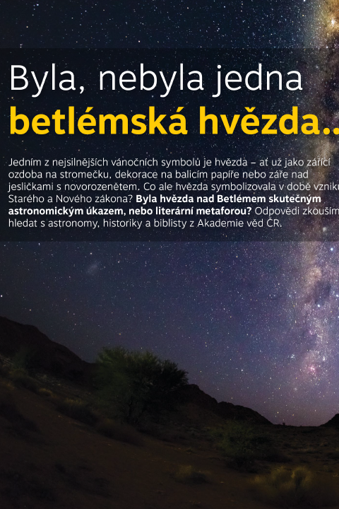 Byla, nebyla jedna betlémská hvězda ....